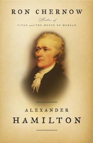 Ron chernow alexander hamilton español store